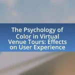 The Psychology of Color in Virtual Venue Tours: Effects on User Experience