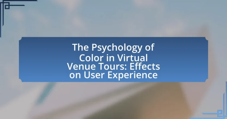 The Psychology of Color in Virtual Venue Tours: Effects on User Experience