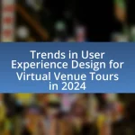 Trends in User Experience Design for Virtual Venue Tours in 2024