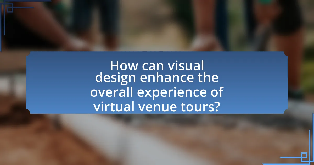 How can visual design enhance the overall experience of virtual venue tours?