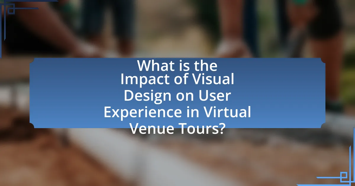 What is the Impact of Visual Design on User Experience in Virtual Venue Tours?